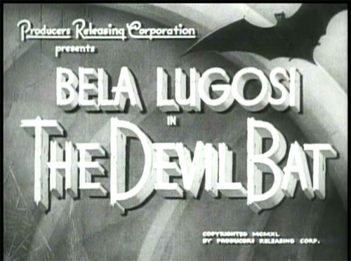 The Devil Bat: Opening credits of The Devil Bat - 1940