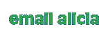 Email Alicia